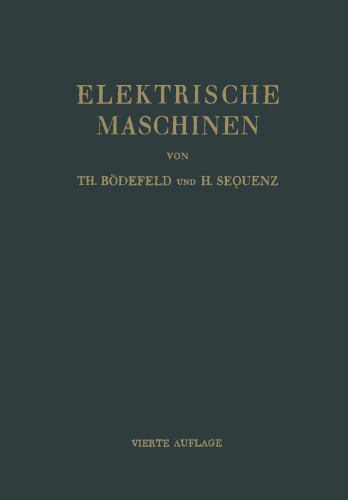 Elektrische Maschinen: Eine Einführung in die Grundlagen