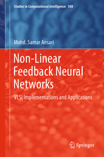 Non-Linear Feedback Neural Networks: VLSI Implementations and Applications