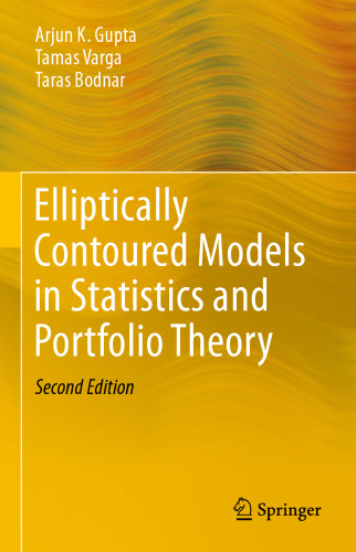 Elliptically Contoured Models in Statistics and Portfolio Theory