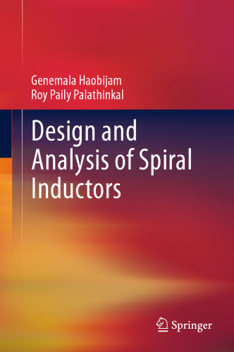 Design and Analysis of Spiral Inductors