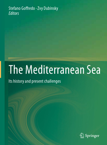 The Mediterranean Sea: Its history and present challenges