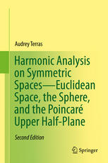 Harmonic Analysis on Symmetric Spaces—Euclidean Space, the Sphere, and the Poincaré Upper Half-Plane