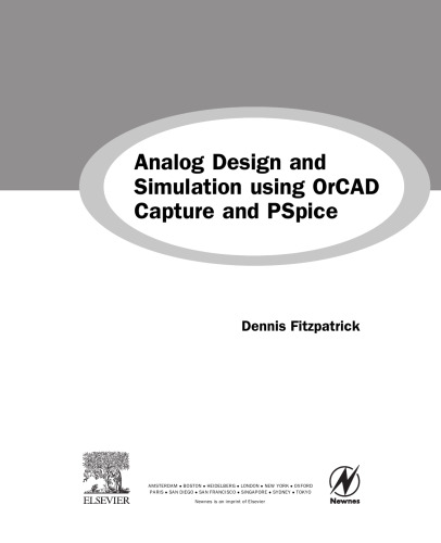 Analogue Design and Simulation using OrCAD Capture and PSpice