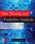 Data Mining and Predictive Analysis. Intelligence Gathering and Crime Analysis