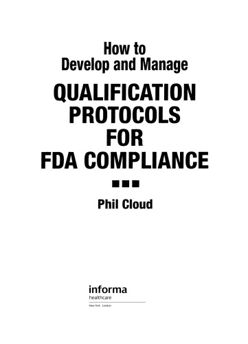 How to develop and manage qualification protocols for FDA compliance