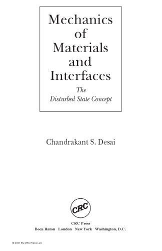 Mechanics of materials and interfaces : the disturbed state concept