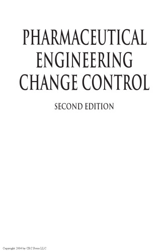 Pharmaceutical engineering change control