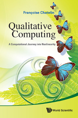 Qualitative Computing: A Computational Journey into Nonlinearity