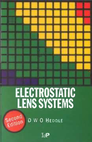 Electrostatic Lens Systems, 2nd edition