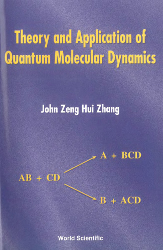 Theory and Application of Quantum Molecular Dynamics