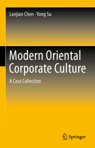 Modern Oriental Corporate Culture: A Case Collection