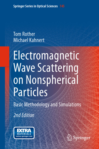 Electromagnetic Wave Scattering on Nonspherical Particles: Basic Methodology and Simulations