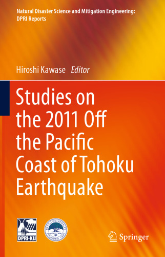 Studies on the 2011 Off the Pacific Coast of Tohoku Earthquake