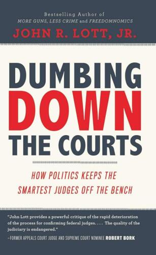 Dumbing down the courts: how politics keeps the smartest judges off the bench