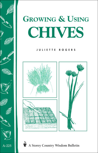 Growing & Using Chives