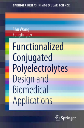 Functionalized Conjugated Polyelectrolytes: Design and Biomedical Applications