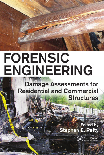 Forensic engineering: damage assessments for residential and commercial structures