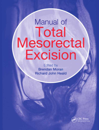 Manual of total mesorectal excision