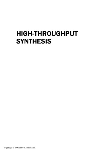 High-throughput synthesis: principles and practices