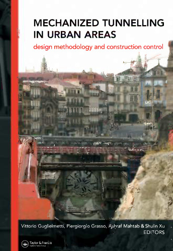 Mechanized tunnelling in urban areas: design methodology and construction control