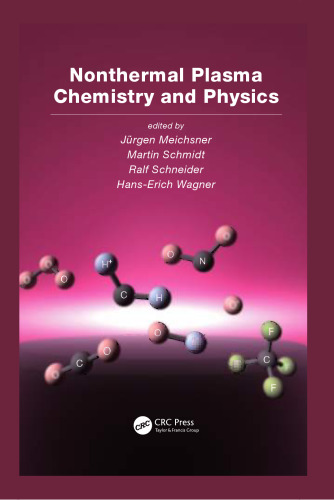 Nonthermal plasma chemistry and physics