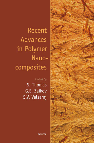 Recent advances in polymer nanocomposites