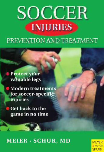 Soccer injuries: prevention and treatment