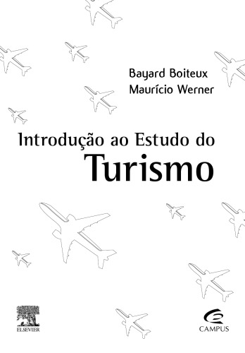 Introdução ao Estudo do Turismo