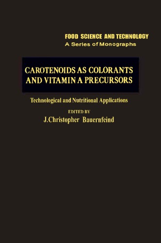 Carotenoids as colorants and vitamin A precursors: technological and nutritional applications