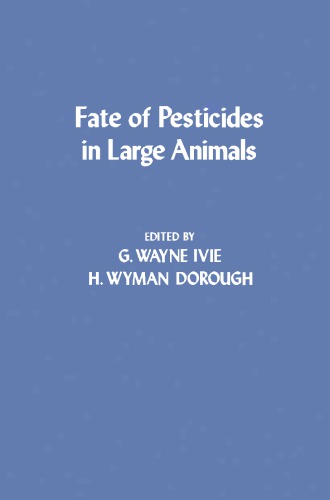 Fate of pesticides in large animals