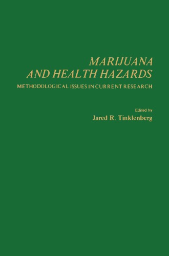 Marijuana and health hazards: methodological issues in current research