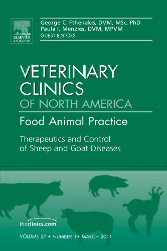 Therapeutics and Control of Sheep and Goat Diseases, An Issue of Veterinary Clinics: Food Animal Practice, 1e