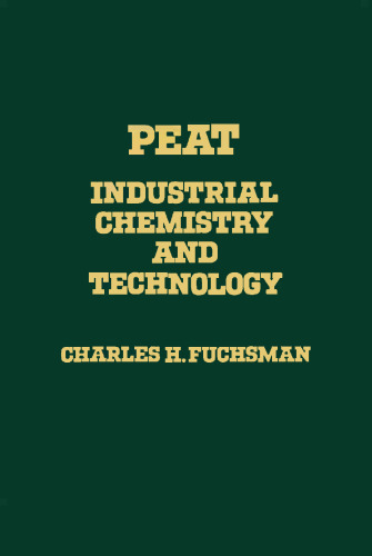 Peat: Industrial Chemistry and Technology