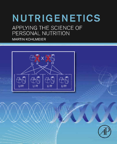 Nutrigenetics: Applying the Science of Personal Nutrition