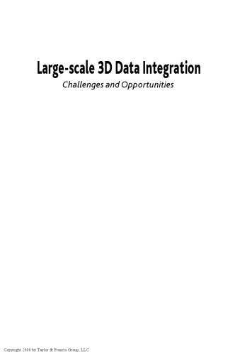 Large-scale 3D Data Integration: Challenges and Opportunities