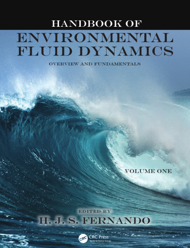 Handbook of Environmental Fluid Dynamics, Volume 1: Overview and Fundamentals