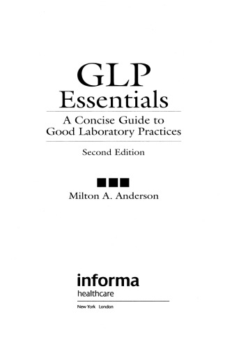 GLP Essentials: A Concise Guide to Good Laboratory Practice