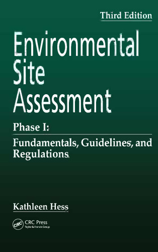 Environmental Site Assessment Phase I: A Basic Guide