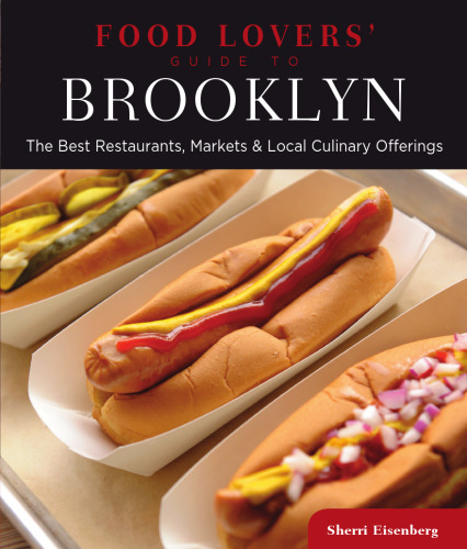 Food lovers' guide to Brooklyn: the best restaurants, markets & local culinary offerings