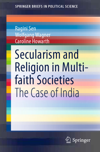 Secularism and Religion in Multi-faith Societies: The Case of India