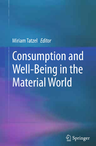 Consumption and Well-Being in the Material World