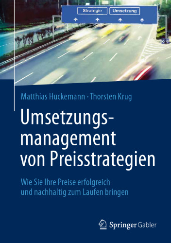 Umsetzungsmanagement von Preisstrategien: Wie Sie Ihre Preise erfolgreich und nachhaltig zum Laufen bringen