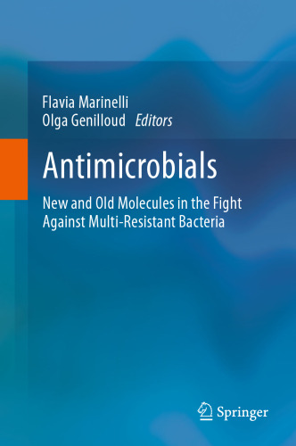 Antimicrobials: New and Old Molecules in the Fight Against Multi-resistant Bacteria