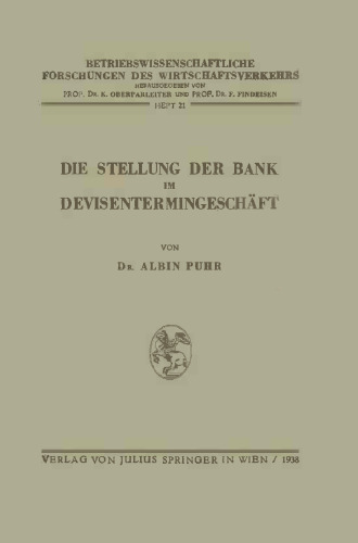 Die Stellung der Bank im Devisentermingeschäft