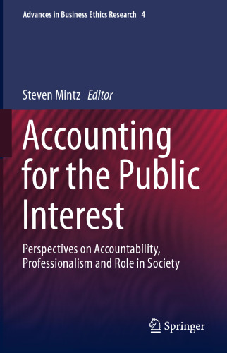 Accounting for the Public Interest: Perspectives on Accountability, Professionalism and Role in Society