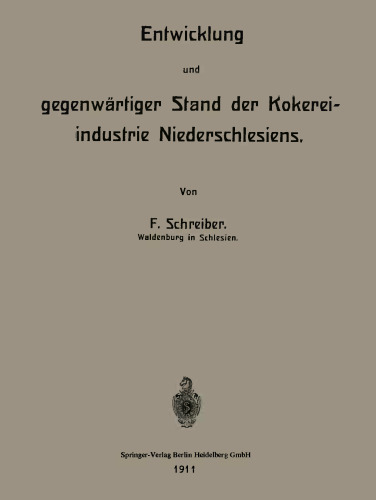 Entwicklung und gegenwärtiger Stand der Kokereiindustrie Niederschlesiens