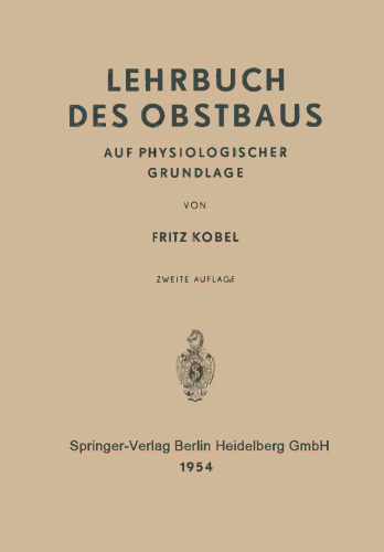 Lehrbuch des Obstbaus auf Physiologischer Grundlage