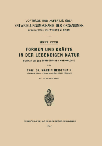 Formen und Kräfte in der Lebendigen Natur: Beitrag VII zur Synthetischen Morphologie