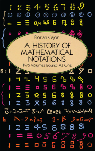 A History of Mathematical Notations