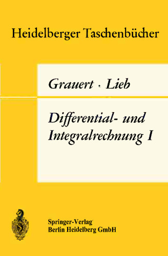 Differential- und Integralrechnung I: Funktionen einer reellen Veränderlichen